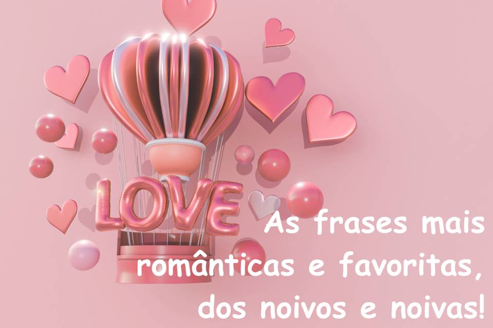 As 35 frases favoritas das nossas noivas e noivos