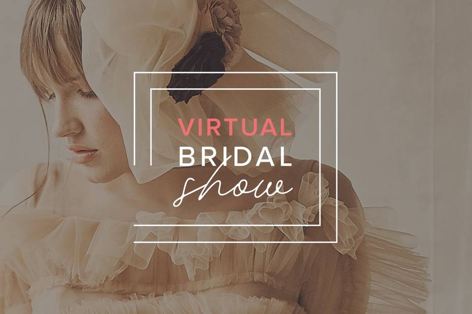 Tendências da moda nupcial no Virtual Bridal Show 2020 | 2021