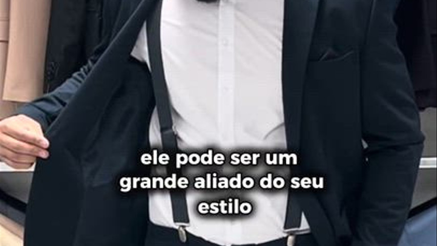 Suspensório como usar com estilo