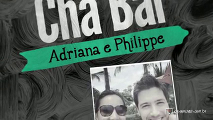 Convite - Chá Bar - Adriana e Philipe