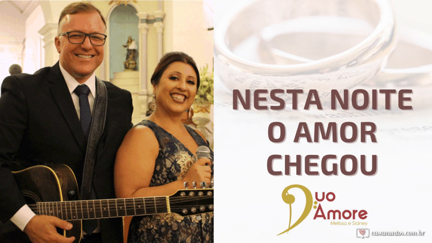 Nesta noite o amor chegou