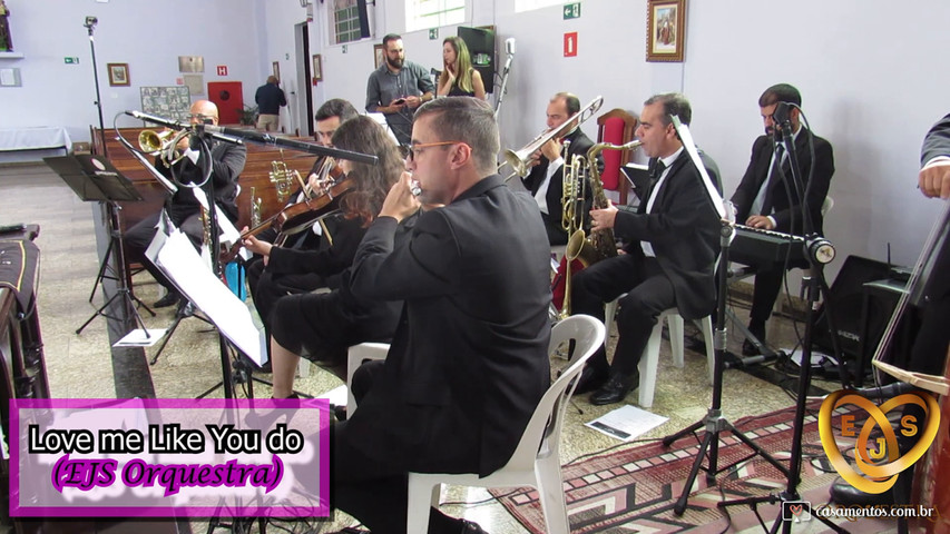 Love me like you do (EJS Orquestra)