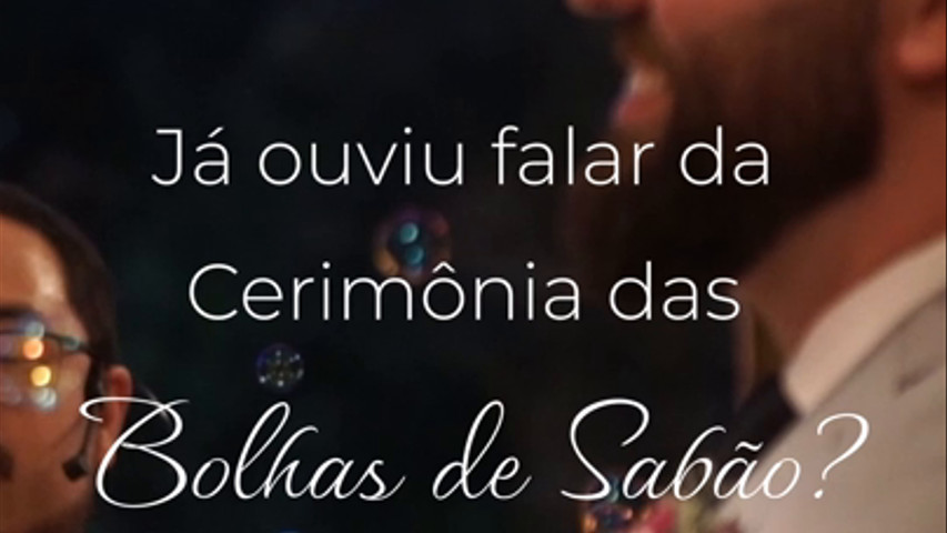 Cerimônia das Bolhas de Sabão