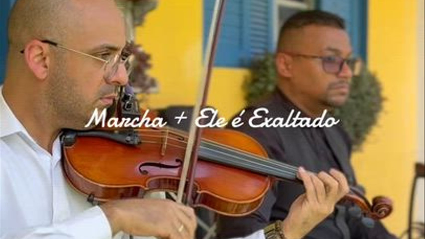 Marcha + Ele é Exaltado 
