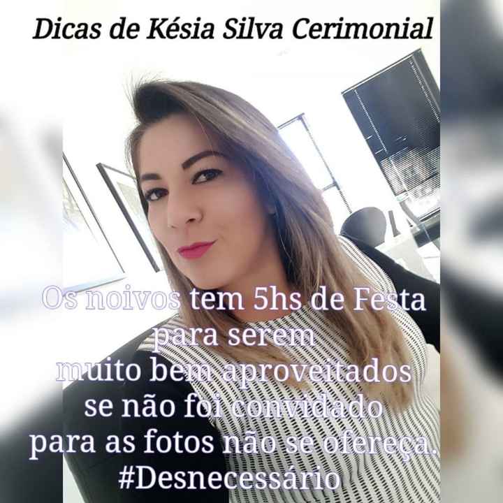 Dicas da minha cerimonialista - 8