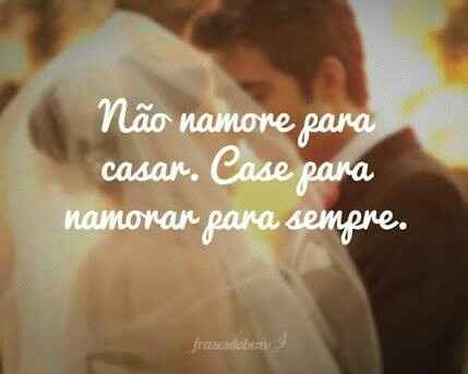 Frases para as noivinhas - 1