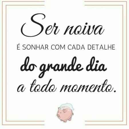 Frases para as noivinhas - 9
