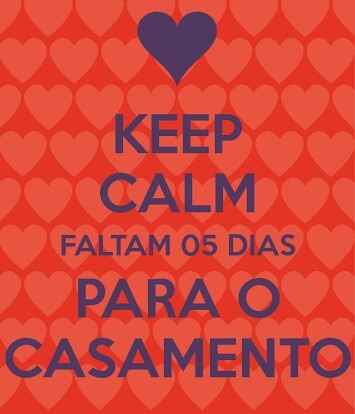 05 dias para o meu casamento - 1