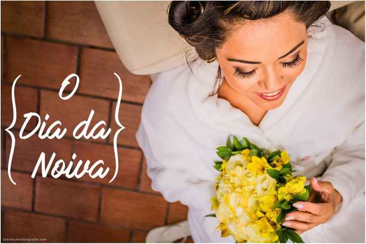 o dia da noiva