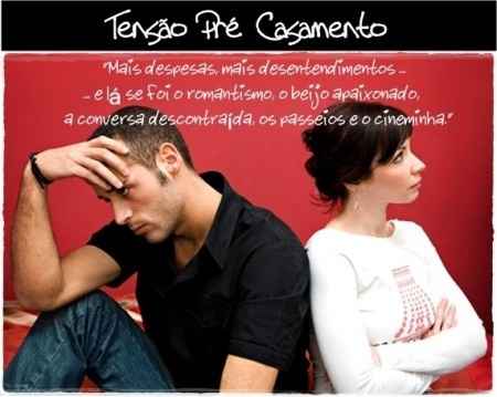 tensao pre casamento