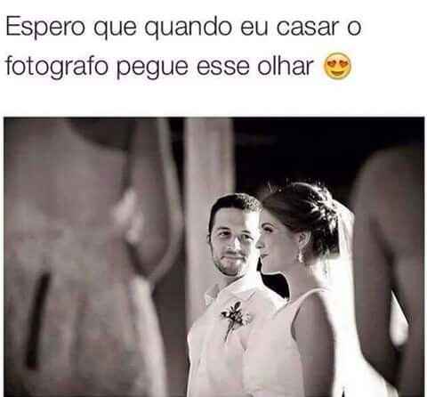 - só eu que espero isso noivinhas ? - 1