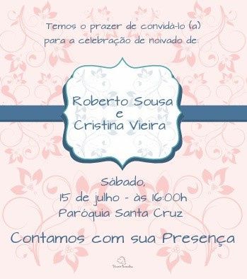 Simples, mais para noivado está ótimo. Ai vc capricha no convite de casamento.
