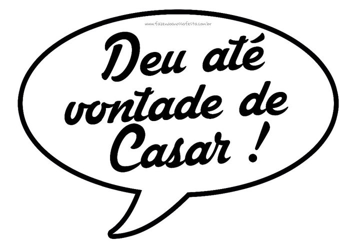 DEU ATÉ VONTADE DE CASAR