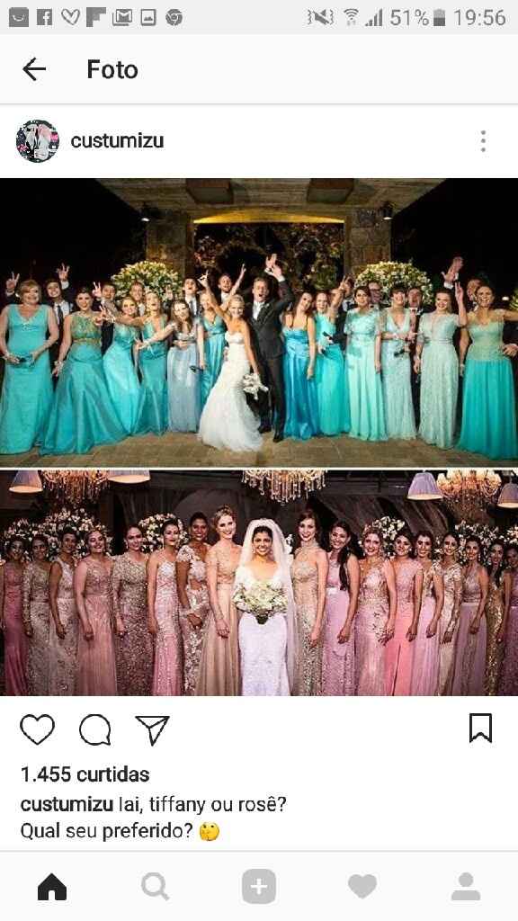  Vestidos das madrinhas: Tifany ou Rosê?? - 1