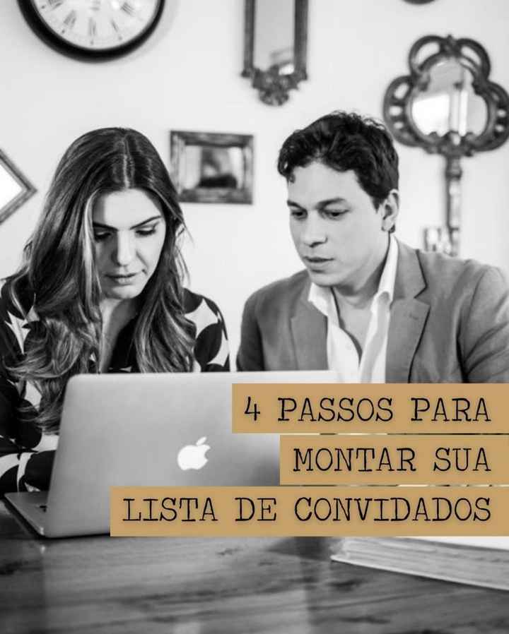Vai montar a lista de convidados? Então agora que começa a luta .... Vai aqui algumas dicas maravigo