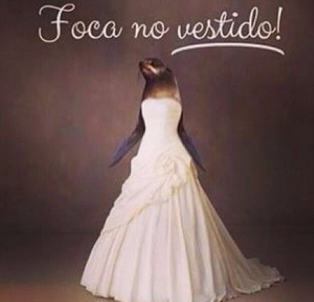 E focar no vestido né....