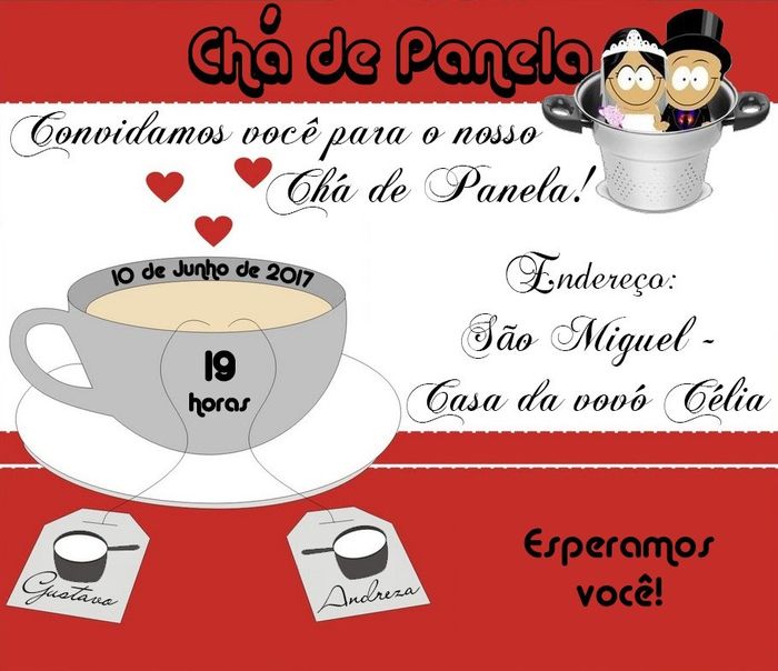 Esse é o do chá de panela que falei: