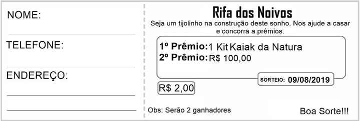 Esse foi o modelo que utilizamos da Rifa.