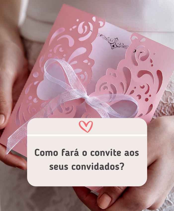 3 formas de entregar o convite: escolha uma! - 1