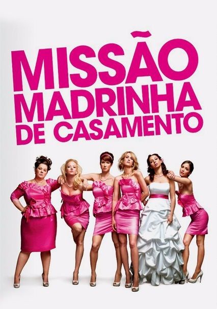 Missão madrinha de casamento (2011)