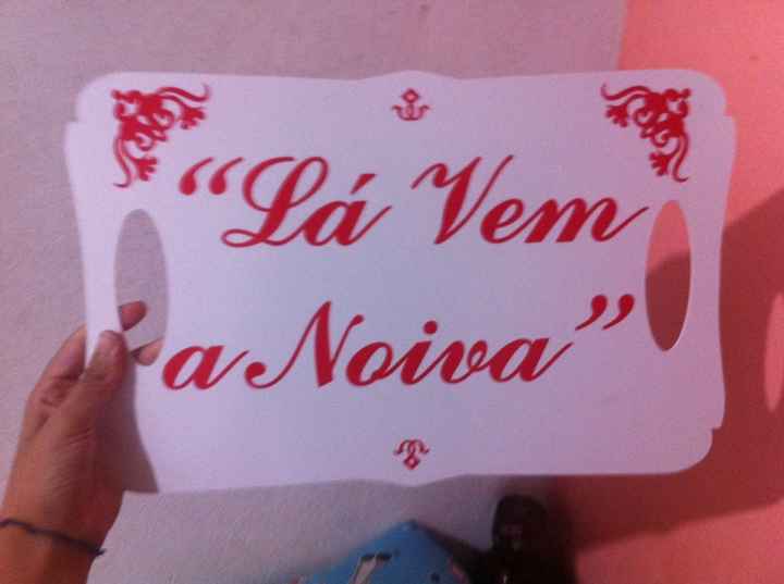 Placa "la vem a noiva" e copos padrinhos(chegaram uhuu vem ver) - 1