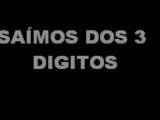 3 dígitos já foi uhul!
