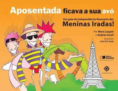 Aposentada Ficava a Sua Avó - Meninas Iradas!