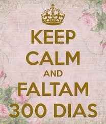 Faltam 300 dias