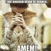 e que ninguém vá de branco 🙏 - 1