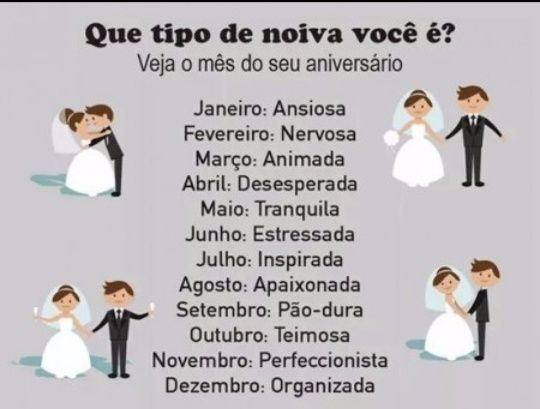 BOM DIA QUE TIPO DE NOIVA VOCÊ E?