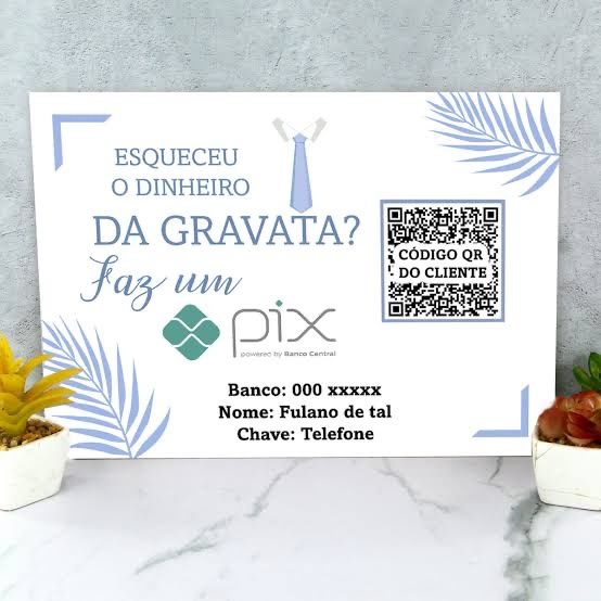 Passar a gravata ou plaquinha com PIX ? 2