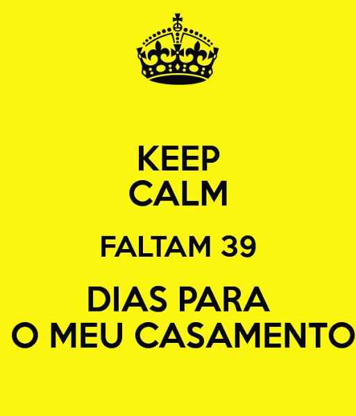 39 Dias para Casar !! ❤️ - 1
