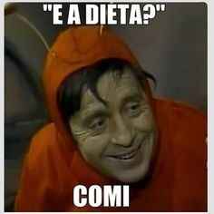 Hã dieta ?