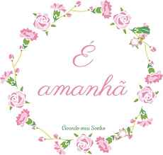 É amanhãaaaaaaaaaaaaa