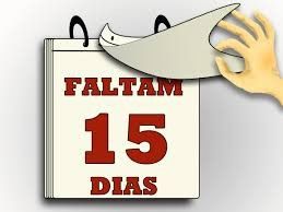 Faltam 15 dias !!!!!!