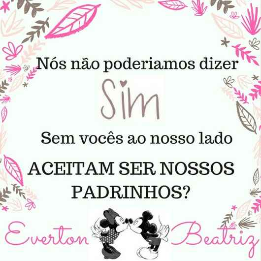 Convites padrinhos! opiniões meninas - 2