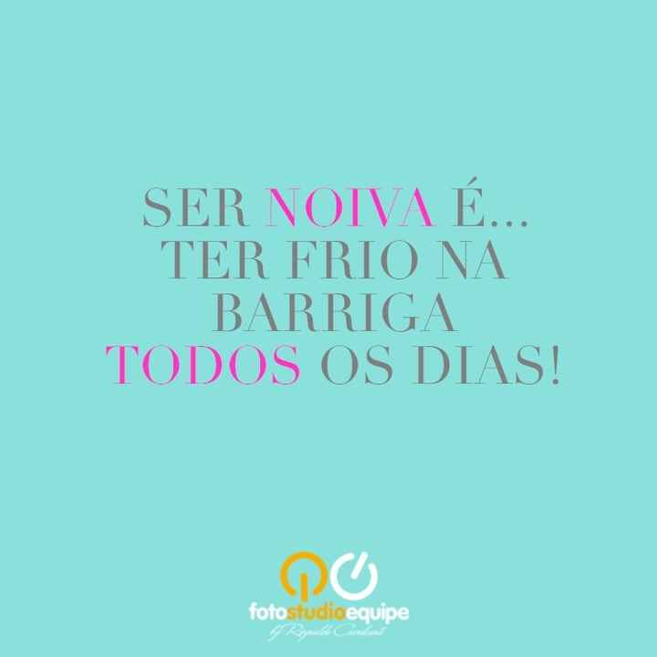 Ser noiva é?????? - 2