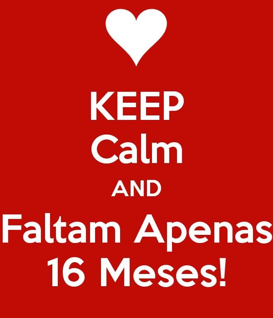 Faltam 16 meses 