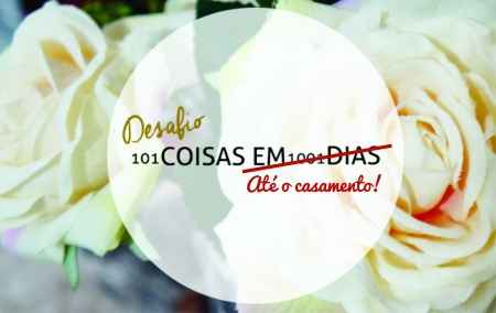 101 coisas até o casamento!