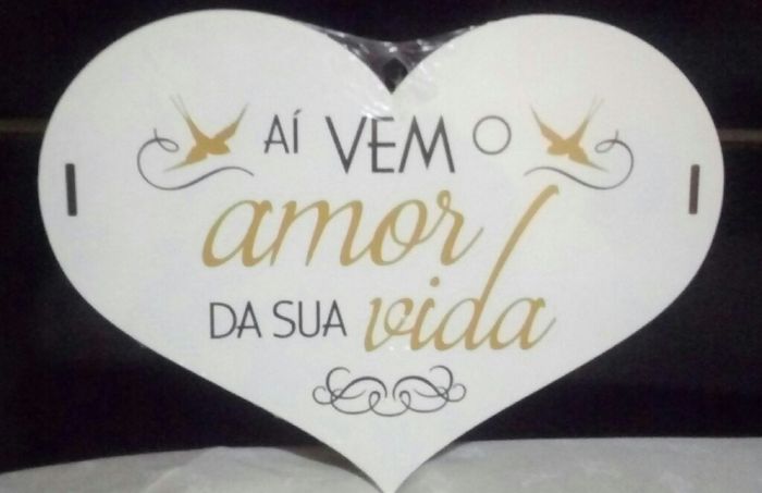 Aquisição placa lá vem a noiva #vemver - 1