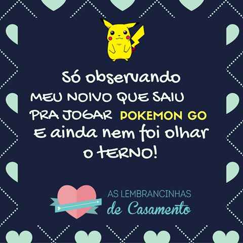 pokemon go - noivo