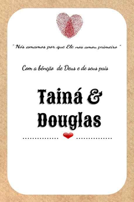 Nosso convite tainá e douglas - 1