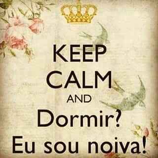 Noiva não dorme.. - 2