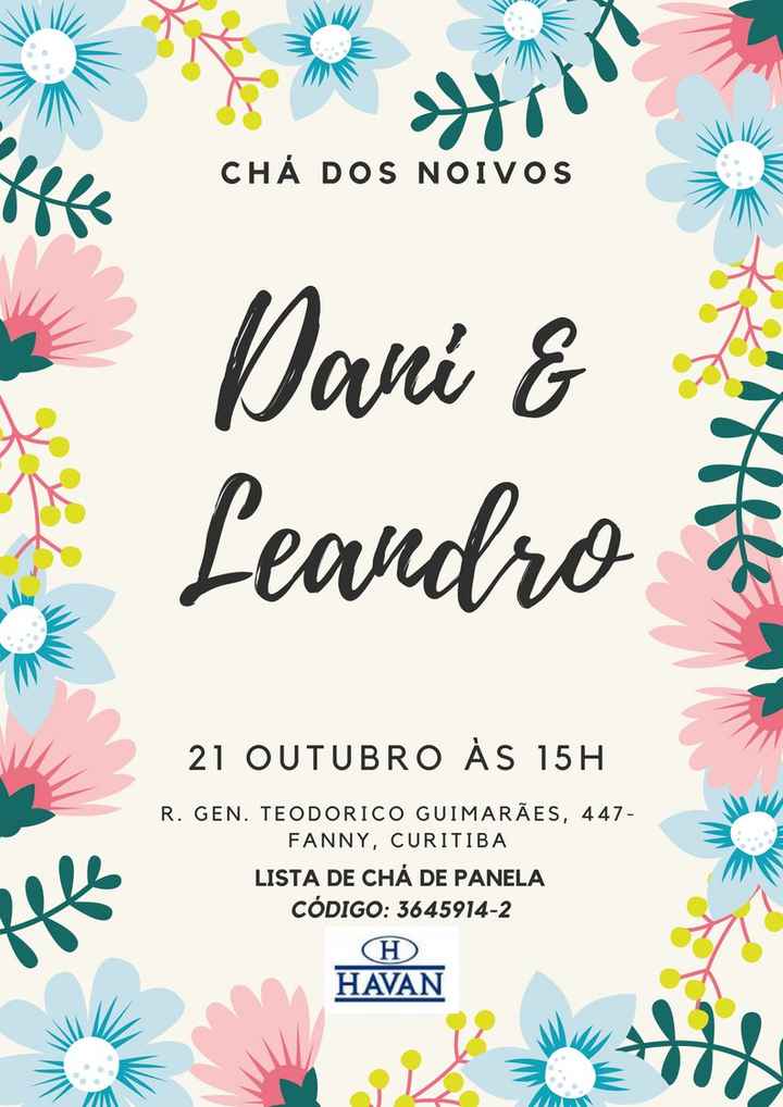 Convite Chá dos Noivos - Dani e Leandro