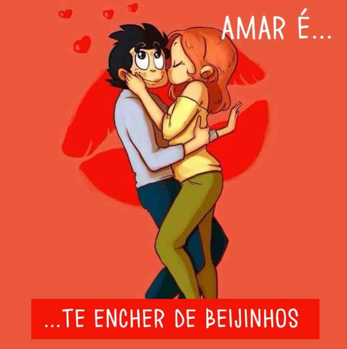 Amar é...