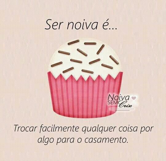 Ser noiva é. ... - 1