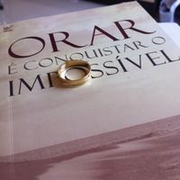 Orar é conquistar o impossível - 1