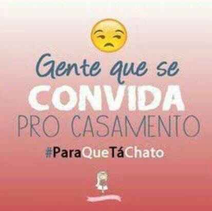 Gente que se convida pro seu casamento ! - 1