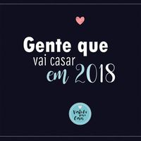 Noivinhas que casão em 2018👰🏼💍 - 1