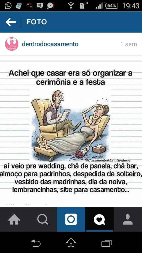 HUMOR - Achei q casar era só organizar a cerimonia e a festa! 